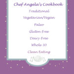Chef Angela's Cookbook